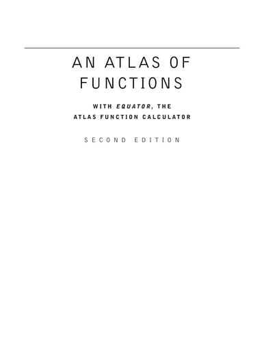 An Atlas of Functions (with Equator, the Atlas Function Calculator) (2nd Edition)