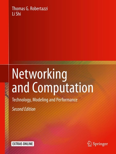 Networking and Computation (Technology, Modeling and Performance) (2nd Edition)