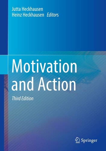 Motivation and Action (3rd Edition)
