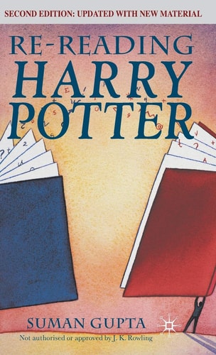 Re-Reading Harry Potter (2nd Edition)