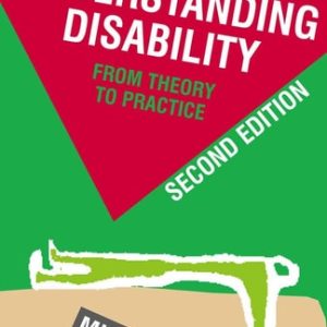 Understanding Disability (From Theory to Practice) (2nd Edition)
