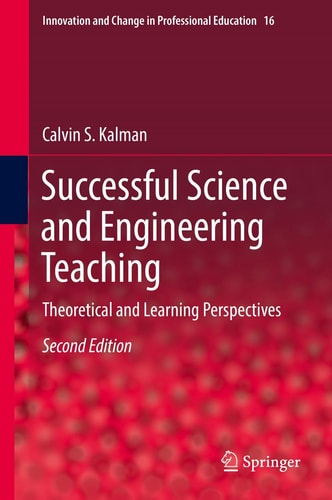 Successful Science and Engineering Teaching (Theoretical and Learning Perspectives) (2nd Edition)