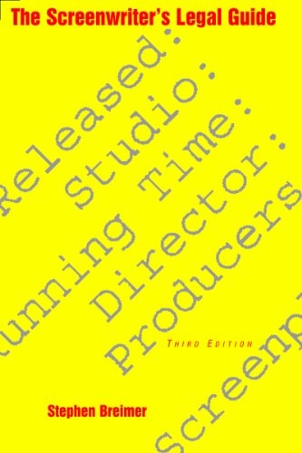 The Screenwriter's Legal Guide (3rd Edition)