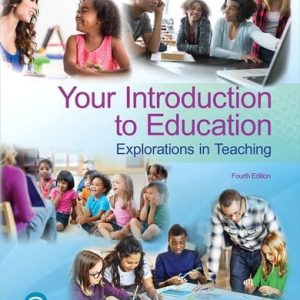 Your Introduction to Education: Explorations in Teaching plus Revel -- Access Card Package (What's New in Foundations Intro to Teaching) (4th Edition)
