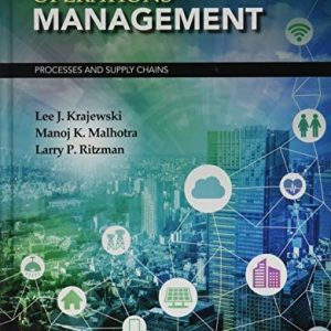 Operations Management Processes and Supply Chains (12th Edition)