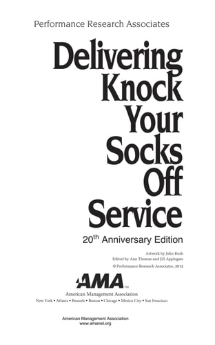 Delivering Knock Your Socks Off Service (5th Edition)