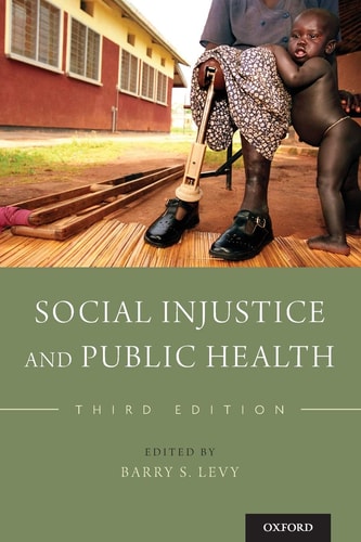 Social Injustice and Public Health (3rd Edition)