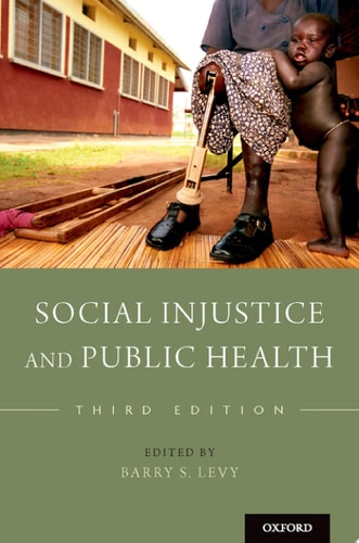 Social Injustice and Public Health (1st Edition)