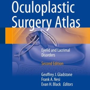 Oculoplastic Surgery Atlas (Eyelid and Lacrimal Disorders) (2nd Edition)