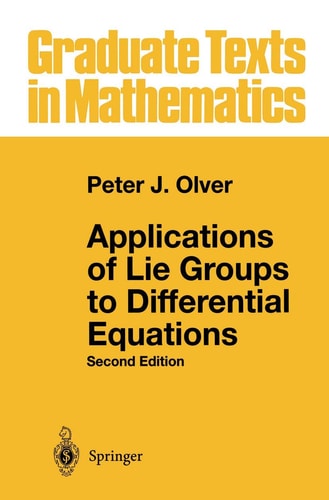 Applications of Lie Groups to Differential Equations (2nd Edition)
