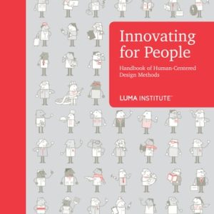 Innovating for People Handbook of Human-centered Design Methods (1st Edition)