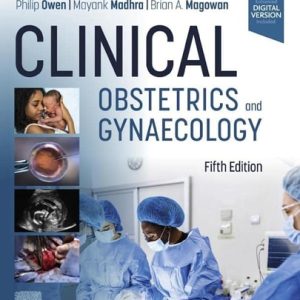 Clinical Obstetrics and Gynaecology (5th Edition)