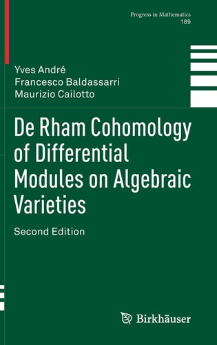 De Rham Cohomology of Differential Modules on Algebraic Varieties (2nd Edition)