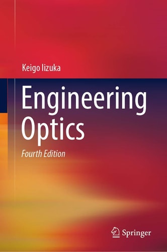 Engineering Optics (4th Edition)