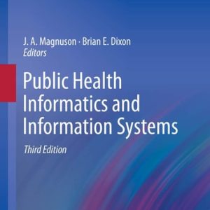 Public Health Informatics and Information Systems (3rd Edition)