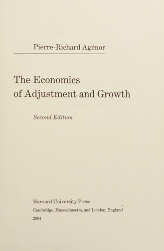 The Economics of Adjustment and Growth (Second Edition)