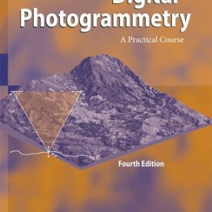 Digital Photogrammetry (A Practical Course) (4th Edition)