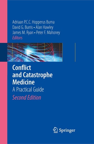 Conflict and Catastrophe Medicine (A Practical Guide) (2nd Edition)