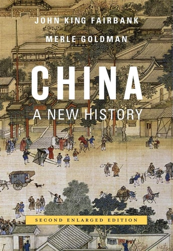 China (A New History, Enlarged Edition)