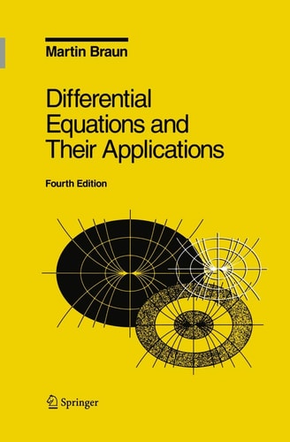 Differential Equations and Their Applications (An Introduction to Applied Mathematics) (4th Edition)