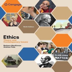 Ethics: Theory and Contemporary Issues (9th Edition)