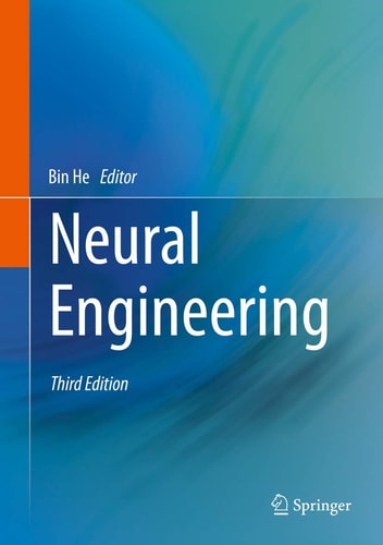 Neural Engineering (3rd Edition)