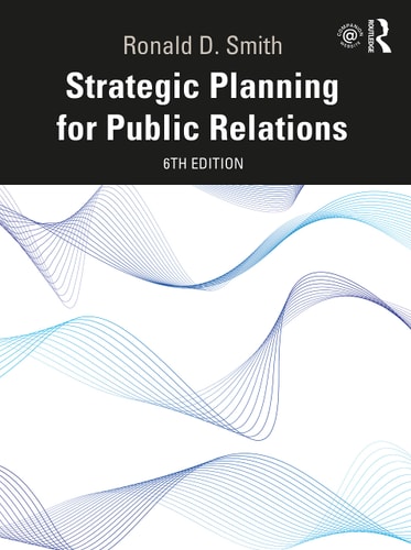 Strategic Planning for Public Relations (6th Edition)