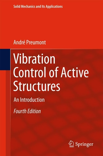 Vibration Control of Active Structures (An Introduction) (4th Edition)