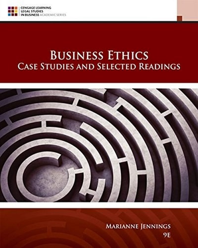 Business Ethics: Case Studies and Selected Readings (9th Edition)