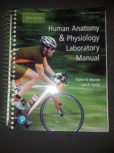 Human Anatomy and Physiology Laboratory Manual, Main Version (12th Edition)