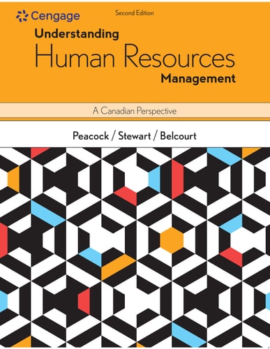 Understanding Human Resources Management A Canadian Perspective, 2nd Edition, (1st Edition)