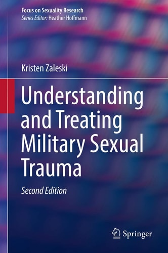 Understanding and Treating Military Sexual Trauma (2nd Edition)
