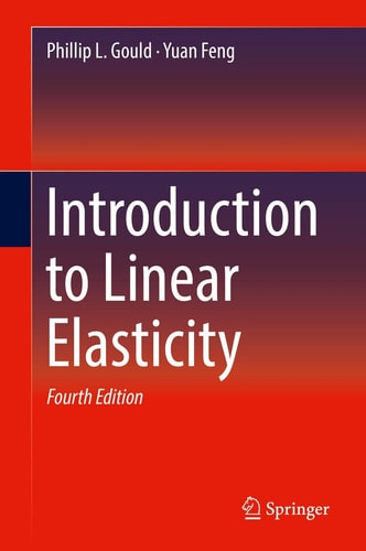 Introduction to Linear Elasticity (4th Edition)