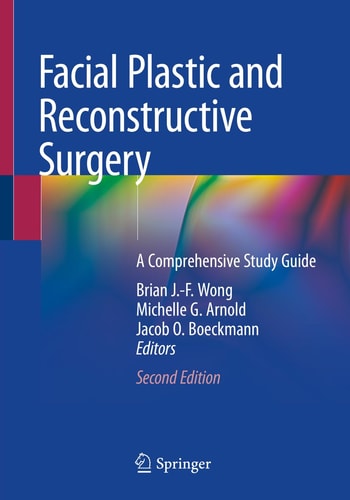 Facial Plastic and Reconstructive Surgery (A Comprehensive Study Guide) (2nd Edition)