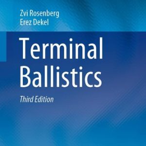 Terminal Ballistics (3rd Edition)