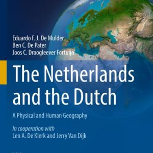 The Netherlands and the Dutch (2nd Edition)