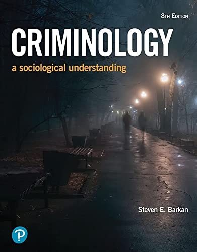 Criminology A Sociological Understanding (8th Edition)