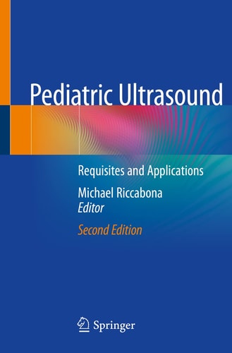 Pediatric Ultrasound (Requisites and Applications) (2nd Edition)