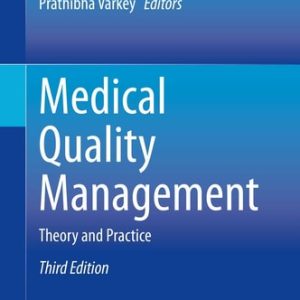 Medical Quality Management (Theory and Practice) (3rd Edition)