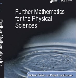 Further Mathematics for the Physical Sciences (1st Edition)