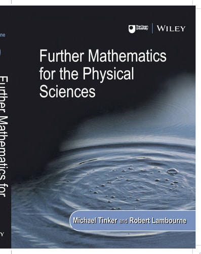 Further Mathematics for the Physical Sciences (1st Edition)