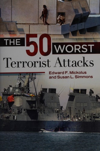 The 50 Worst Terrorist Attacks