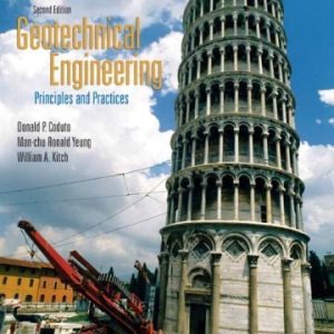 Geotechnical Engineering Principles and Practices (2nd Edition)