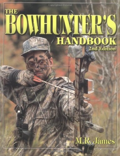 The Bowhunter's Handbook (2nd Edition)