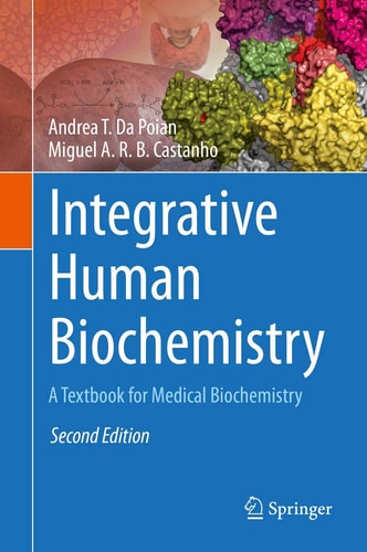 Integrative Human Biochemistry (A Textbook for Medical Biochemistry) (2nd Edition)