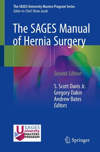 The SAGES Manual of Hernia Surgery (2nd Edition)