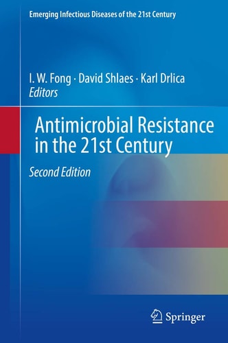 Antimicrobial Resistance in the 21st Century (2nd Edition)