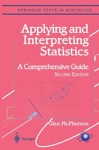 Applying and Interpreting Statistics (A Comprehensive Guide) (2nd Edition)