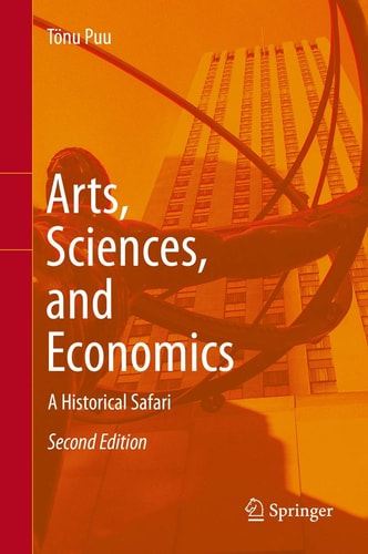 Arts, Sciences, and Economics (A Historical Safari) (2nd Edition)