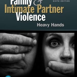Family and Intimate Partner Violence Heavy Hands (6th Edition)
